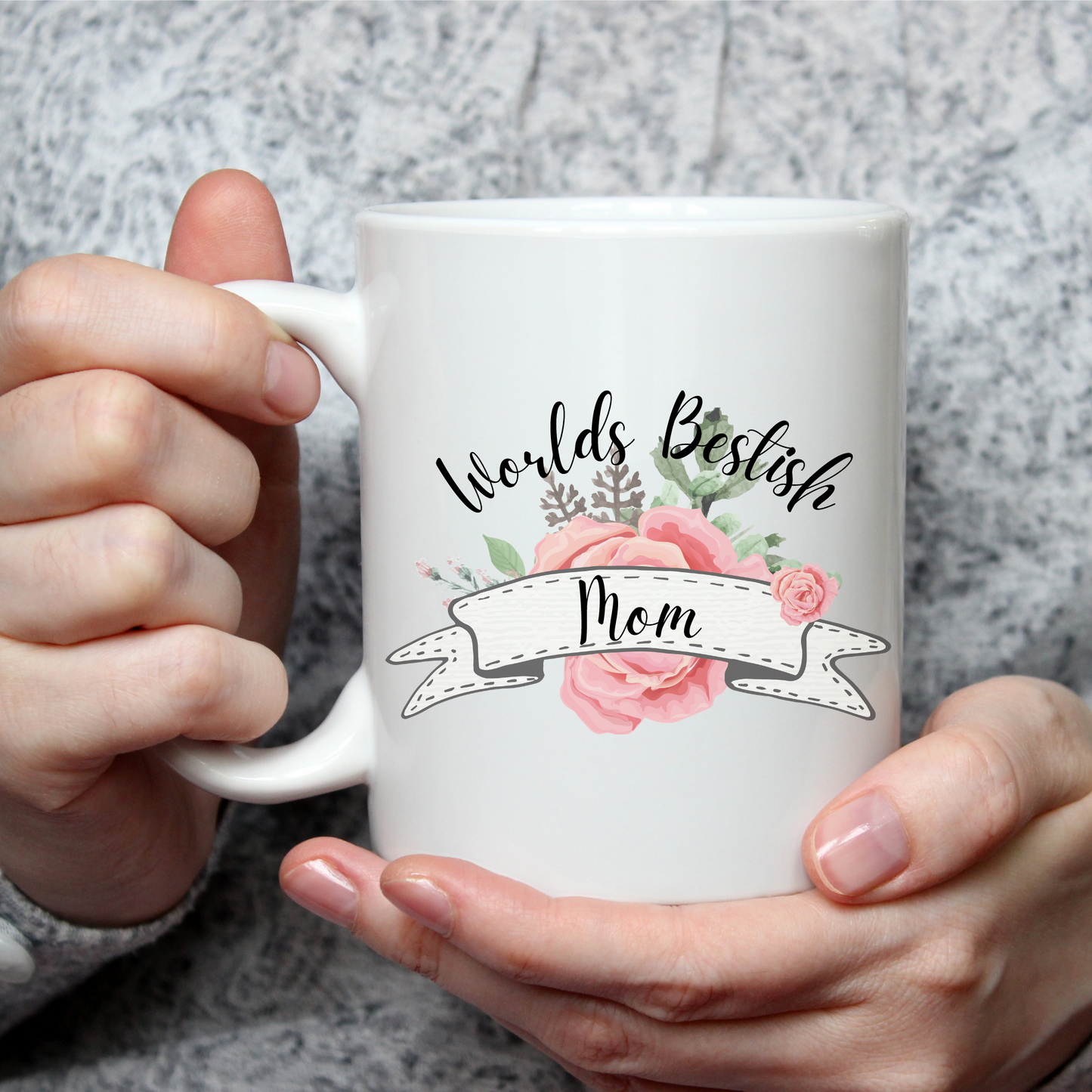 "Worlds Bestish Mom" Mug