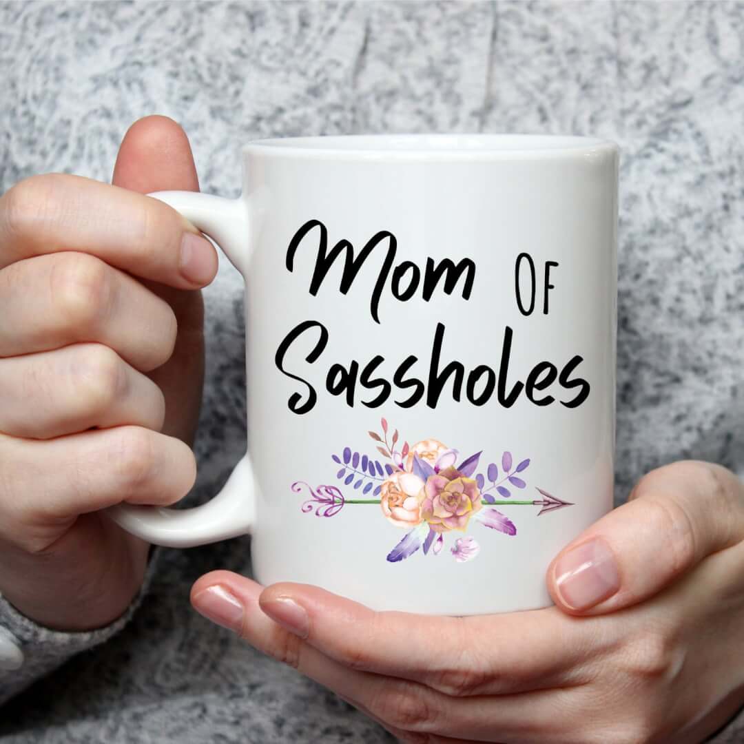 Snarky "Mom of Sassholes" Mug