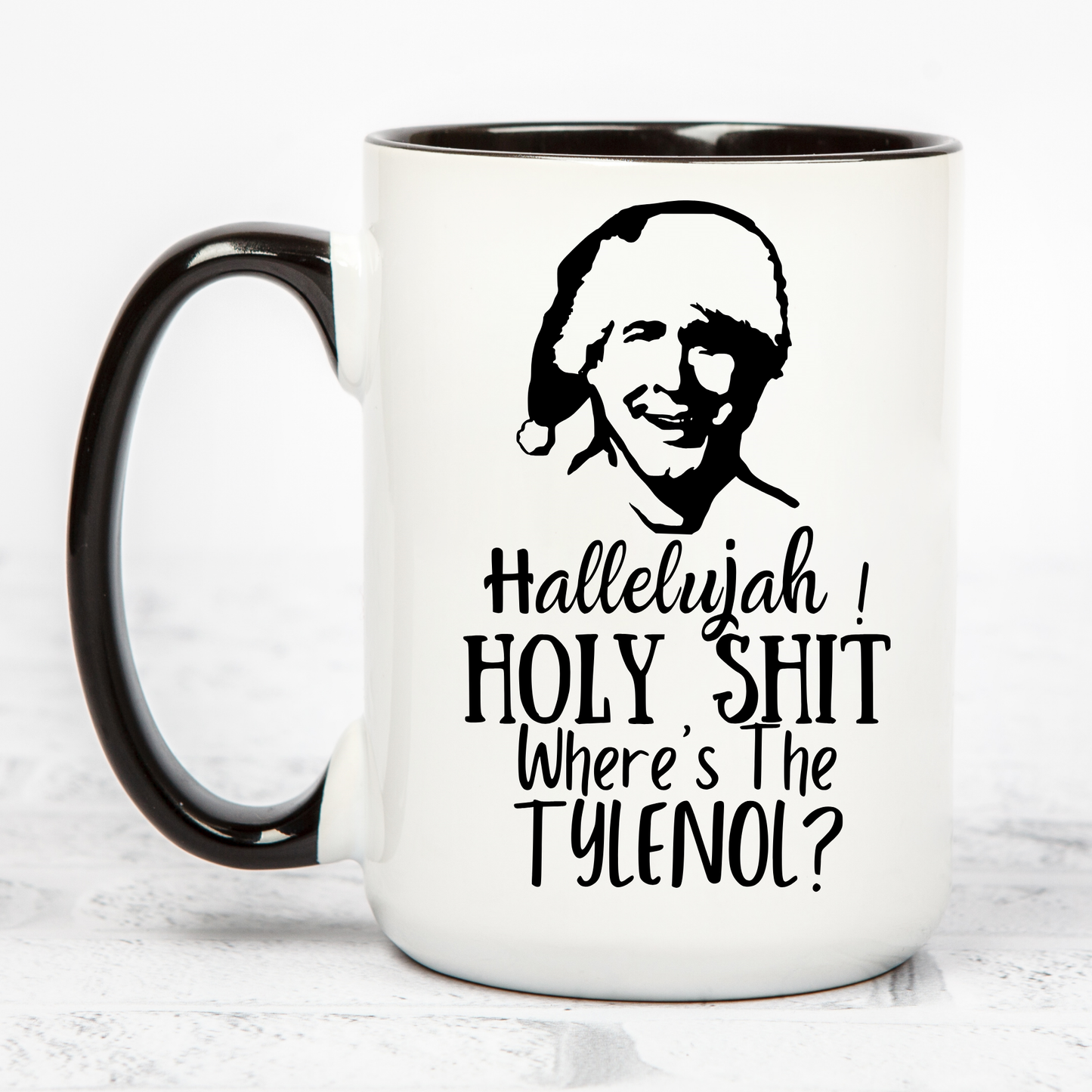 Hallelujah! Holy Sh*t, Where's the Tylenol? Mug