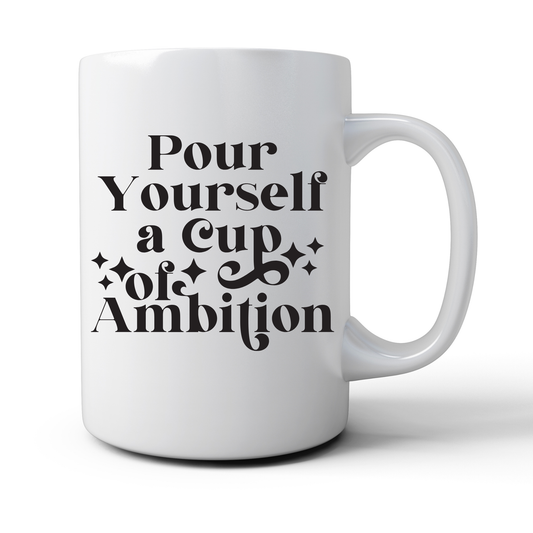 Cup of Ambition Mug