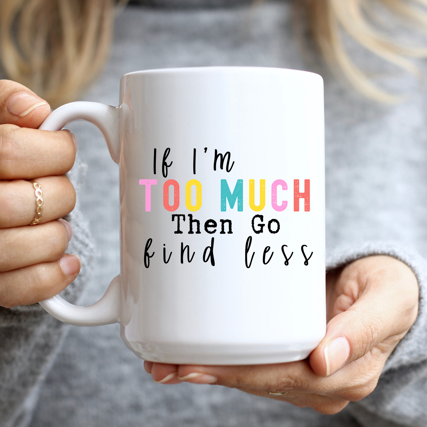 Go Find Less Mug