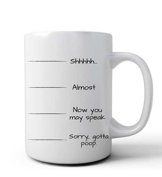 Now You May Speak Mug