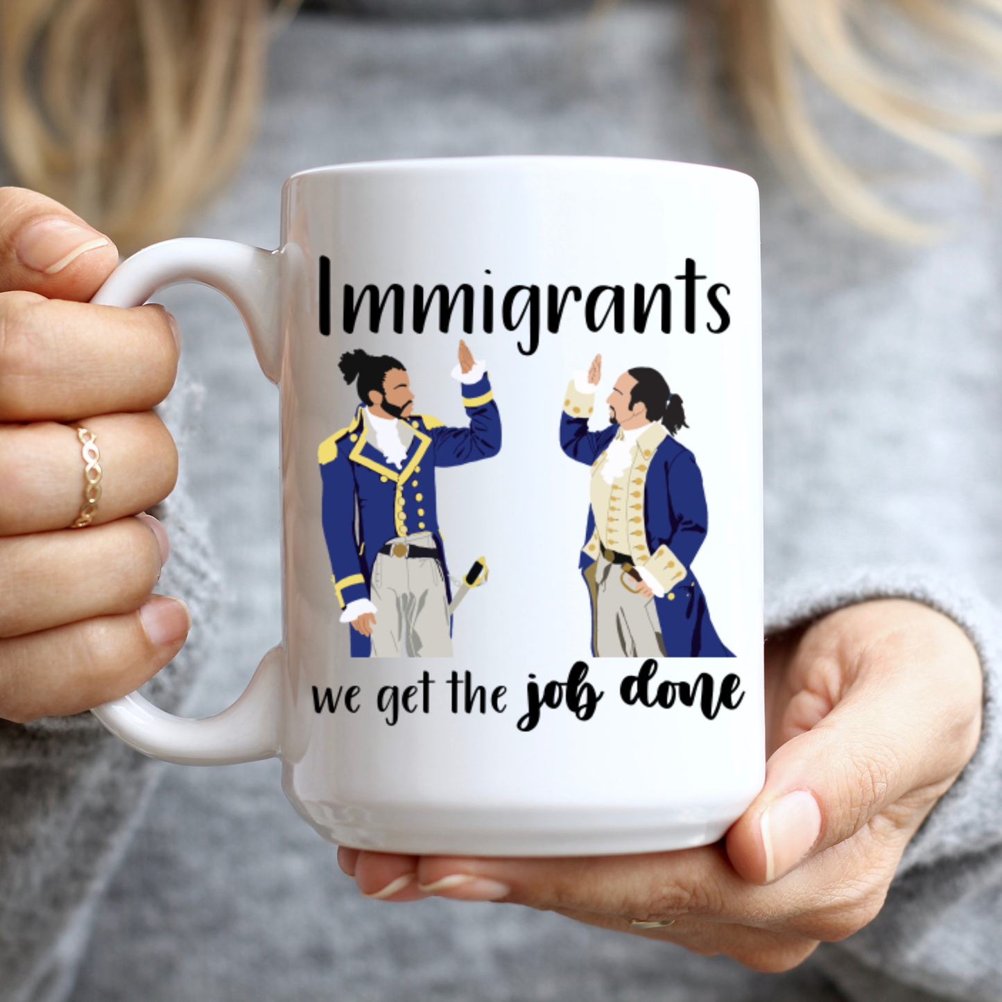 We Get the Job Done! Mug