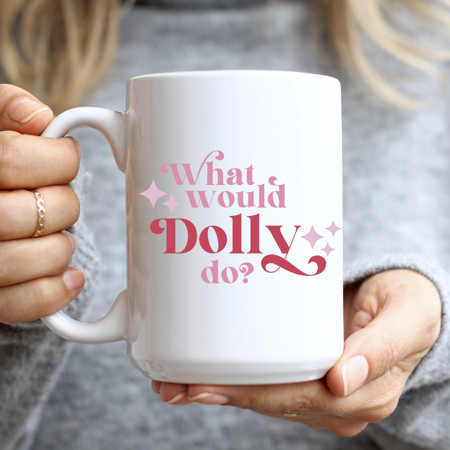 What Would Dolly Do? Mug