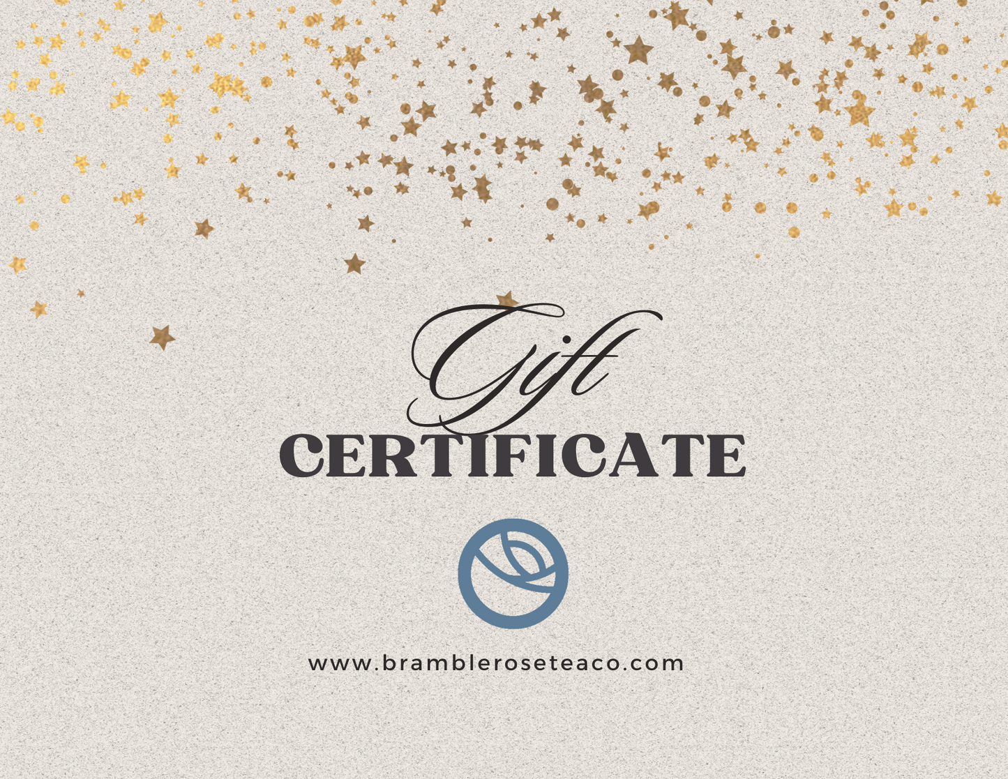 Bramble & Rose Tea Co. Gift Certificate